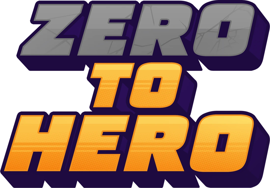 Zero to Hero